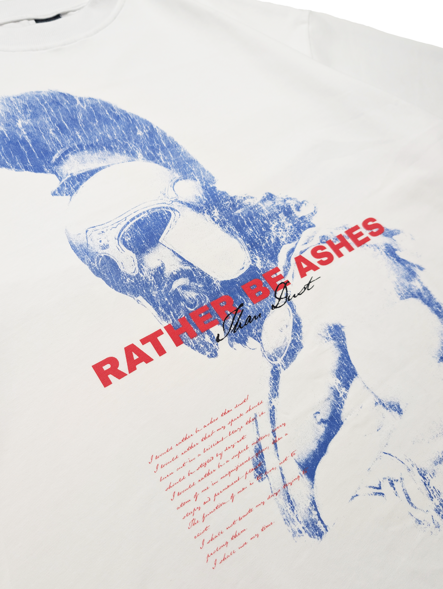 RATHER BE ASHES TEE WHITE